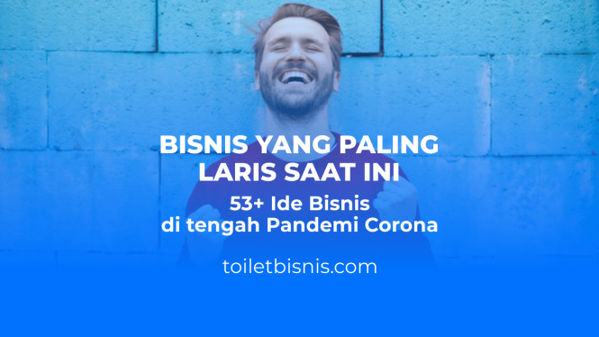 bisnis yang paling laris saat ini