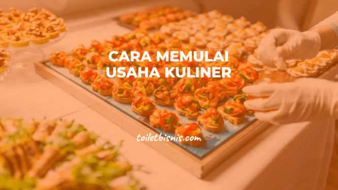 cara memulai usaha kuliner