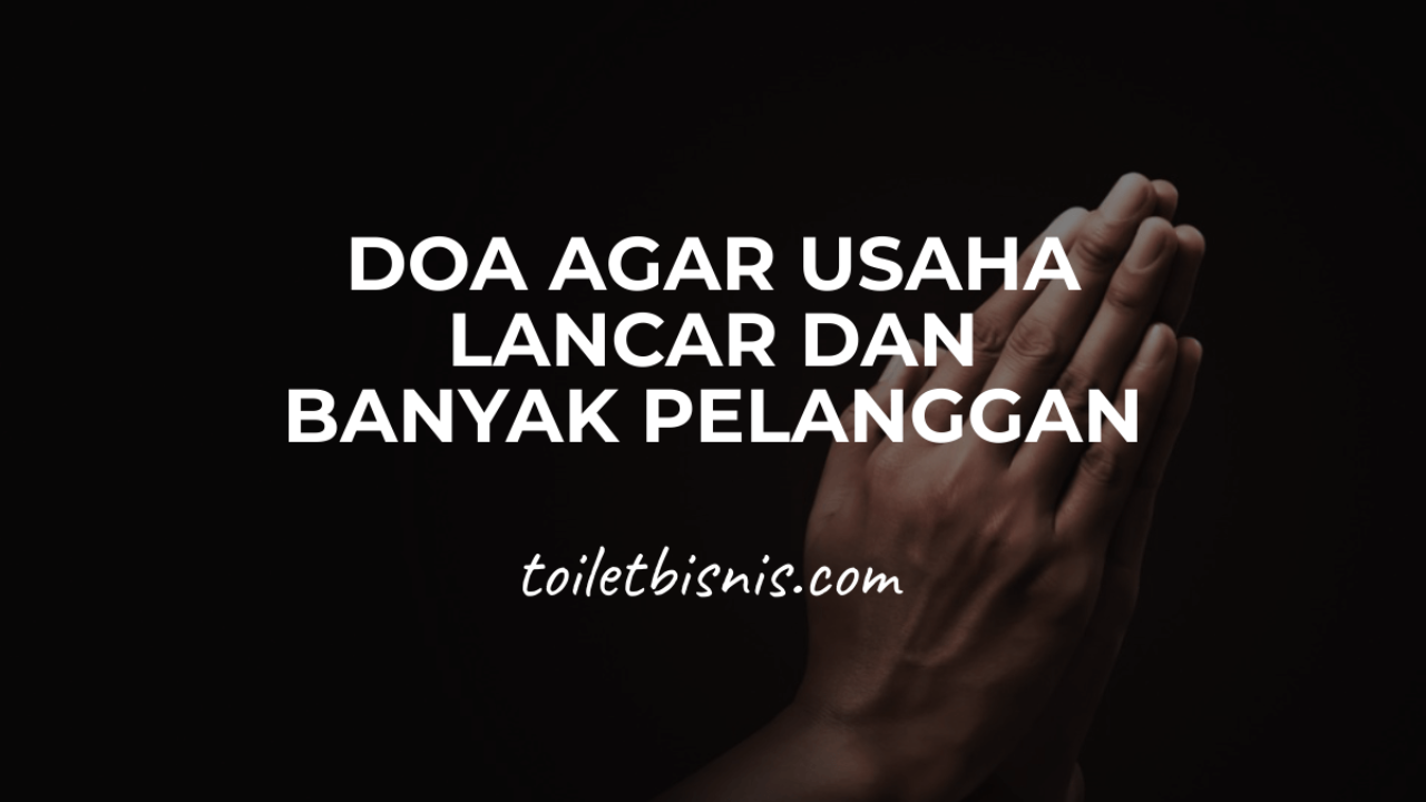 Doa di pagi hari agar diberi kelancaran