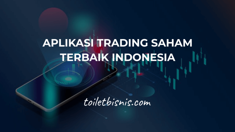 10 Aplikasi Trading Saham Terbaik Indonesia 2021